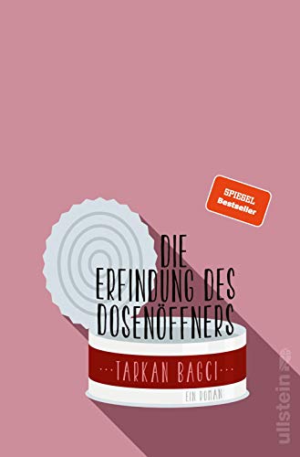 Bagci, Tarkan - Die Erfindung des Dosenöffners