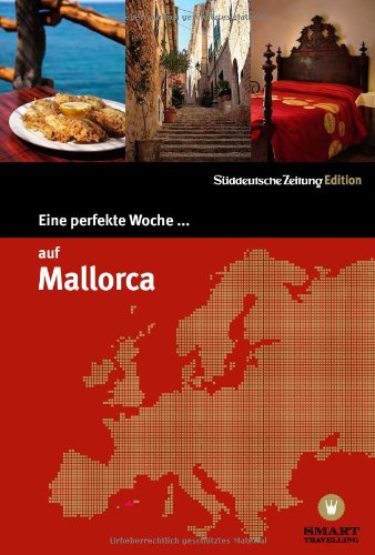  - Eine perfekte Woche... auf Mallorca
