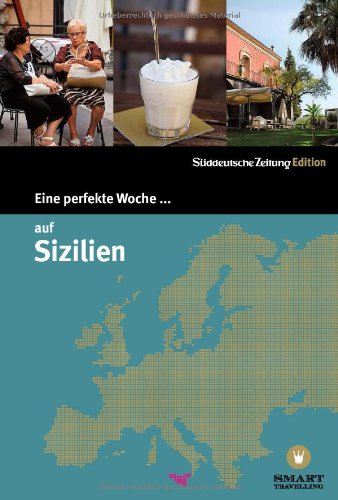 - Eine perfekte Woche... auf Sizilien
