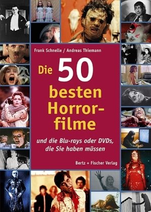 - Die 50 besten Horrorfilme: ... und die Blu-rays oder DVDs, die Sie haben müssen
