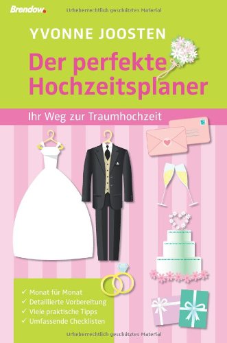  - Der perfekte Hochzeitsplaner: Ihr Weg zur Traumhochzeit