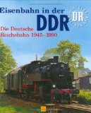  - Dampflokparadies DDR: Die Reichsbahn der 1960er- und 1970er-Jahre in Farbe