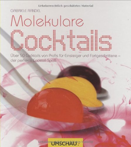  - Molekulare Cocktails
