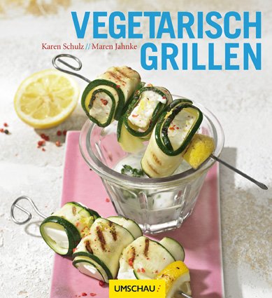 - Vegetarisch grillen