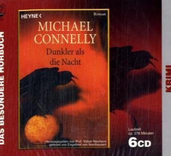 Connelly , Michael - Dunkler als die Nacht