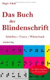 - Louis Braille: Ein blinder Junge erfindet die Blindenschrift
