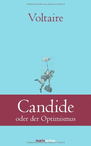  - Candide: oder der Optimismus