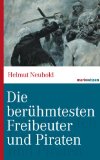  - Piraten, Schätze, Abenteuer: Die Geschichte der großen Seeräuber