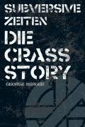 - Subversive Zeiten: Die Crass Story: Die Subversive Seite des Punk