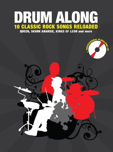  - Drum Along Classic Rock Reloaded (Buch & CD)
