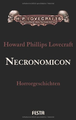  - Gesammelte Werke Band 4: Necronomicon