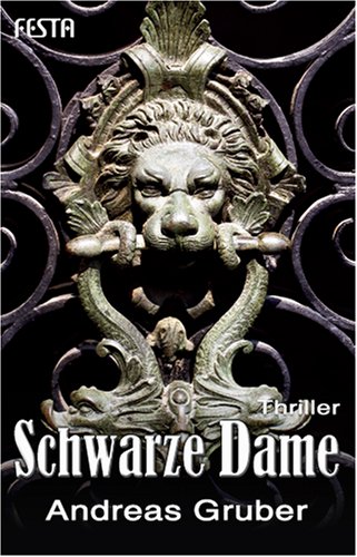 Gruber, Andreas - Schwarze Dame: Thriller