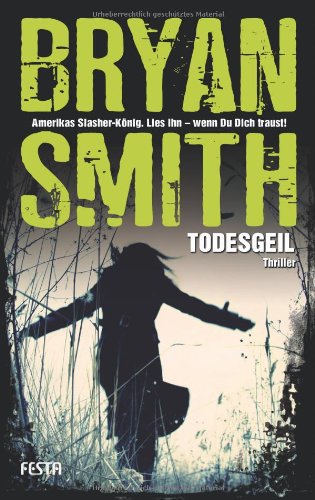 Smith, Bryan - Todesgeil