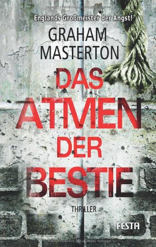 - Das Atmen der Bestie: Fantastischer Thriller