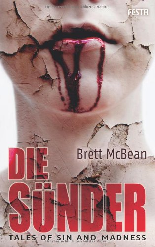 - Die Sünder: Tales of Sin and Madness
