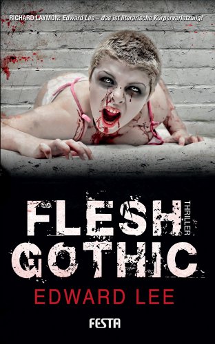 - Flesh Gothic