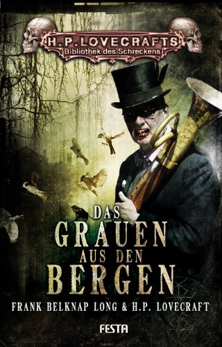  - Das Grauen aus den Bergen: Geschichten aus dem Cthulhu-Mythos