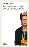  - Frida Kahlo: Ein leidenschaftliches Leben