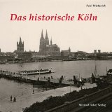  - Köln früher und heute