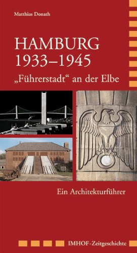  - Hamburg 1933–1945: „Führerstadt“ an der Elbe