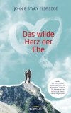  - Mach mich stark fürs Leben. Was nur Väter ihren Kindern geben können