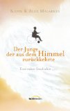 Burpo, Todd / Vincent, Lynn - Den Himmel gibt's echt: Die erstaunlichen Erlebnisse eines Jungen zwischen Leben und Tod