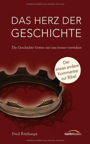 - Das Herz der Geschichte: Die Geschichte Gottes mit uns besser verstehen. Der etwas andere Kommentar zur Bibel.