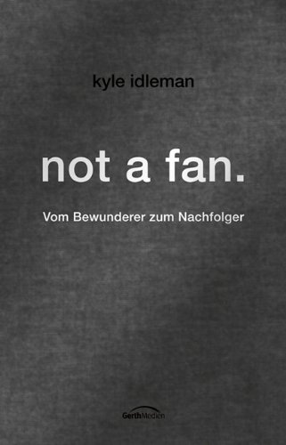  - not a fan: Vom Bewunderer zum Nachfolger