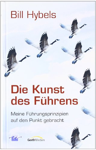 - Die Kunst des Führens: Meine Führungsprinzipien auf den Punkt gebracht