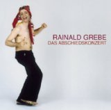 Grebe , Rainald - Das Rainald Grebe Konzert