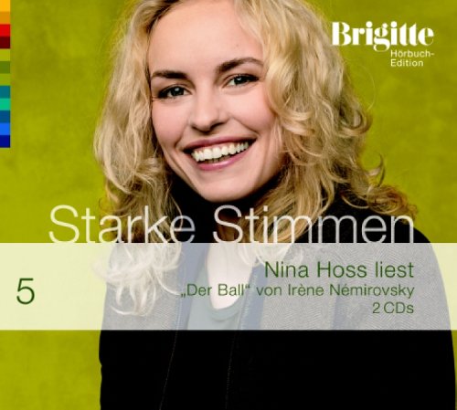 - Der Ball. Starke Stimmen. Brigitte Hörbuch-Edition 2, 2 CDs