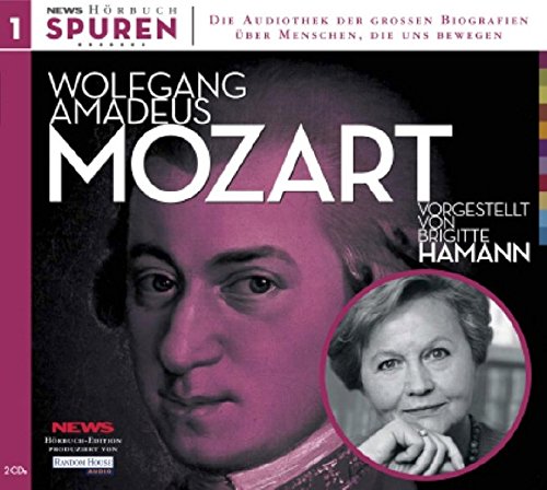 Hamann , Brigitte - Suren - Menschen die uns bewegen: Wolfgang Amadeus Mozart