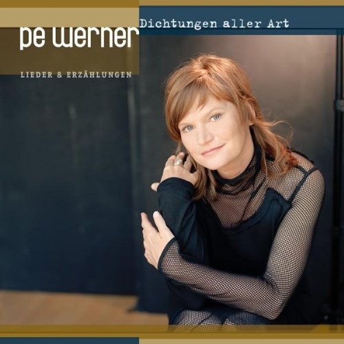 - Dichtungen aller Art; Lieder und Erzählungen