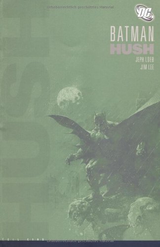 - Batman: Hush - Neuausgabe: Batman: Hush 1: BD 1
