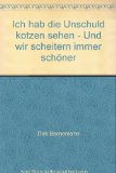  - Ich hab die Unschuld kotzen sehen