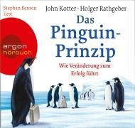 Kotter , John & Rathgeber , Holger - Das Pinguin-Prinzip: Wie Veränderung zum Erfolg führt