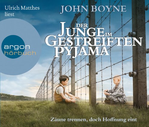  - Der Junge im gestreiften Pyjama (Hörbestseller)