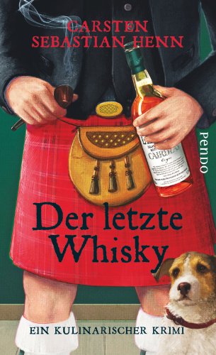 - Der letzte Whisky: Ein kulinarischer Krimi (Professor-Bietigheim-Krimis, Band 4)