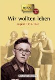  - Wir sollten Helden sein. Taschenbuch: Jugend in Deutschland 1939-1945
