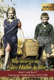 -- - Wir Kinder vom Lande: Unvergessene Dorfgeschichten. Band 6 / 1912-1975 (Zeitgut)