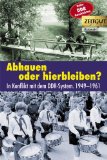 - Siebzig Meter Angst: Spannende Fluchtgeschichten aus der DDR. 1961-1989. Auswahl