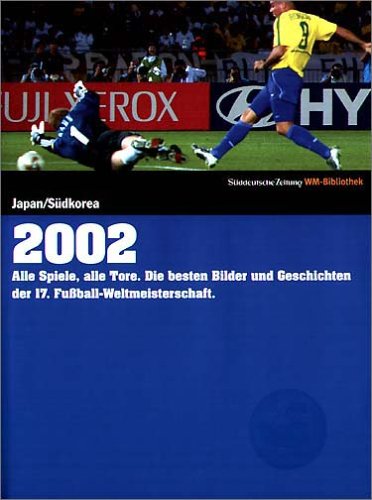 - 2002. Süddeutsche Zeitung WM-Bibliothek