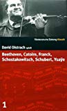 Oistrach , David - David Oistrach - Kraftvoller Lyriker - Beethoven, Schubert, Brahms, Mendelssohn, Ravel, Shostakovich and more (10 CD-SET)