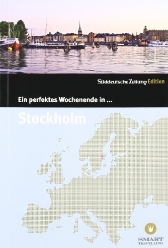 - Ein Perfektes Wochenende in... Stockholm