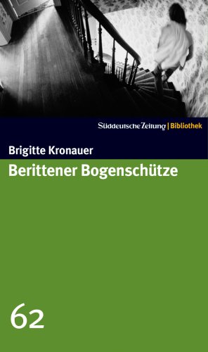 - Berittener Bogenschütze. SZ-Bibliothek Band 62