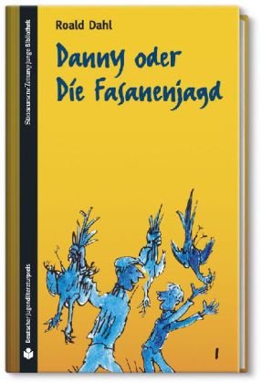  - SZ Junge Bibliothek Jugendliteraturpreis, Bd. 1: Danny oder die Fasanenjagd