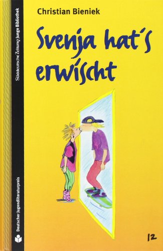 - SZ Junge Bibliothek Jugendliteraturpreis, Bd. 12: Svenja hat's erwischt