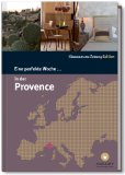  - 111 Orte in der Provence die man gesehen haben muss