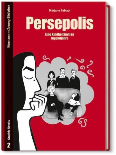  - Persepolis: Eine Kindheit im Iran & Jugendjahre