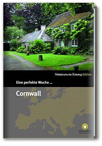  - Eine Perfekte Woche in... Cornwall